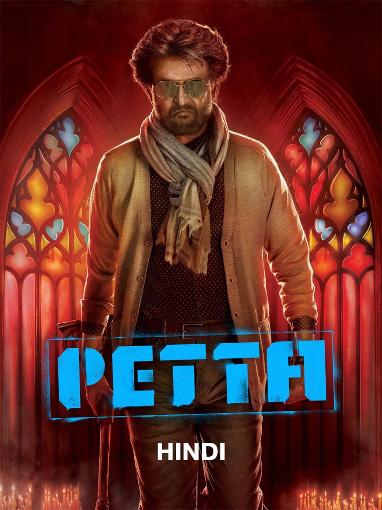Free Petta (2019) Dual Audio [Hindi - Tamil] Full Movie HD ESub